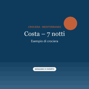 Esempio – Costa – 7 notti
